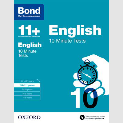 Bond 11+: Bond 11+ 10 Minute Tests English 10-11 years (Bond