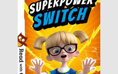 Read with Oxford: Stage 5: Hero Academy: Superpower Switch (Read with Oxford: Hero Academy)