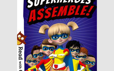 Read with Oxford: Stage 6: Hero Academy: Superheroes Assemble! (Read with Oxford: Hero Academy)