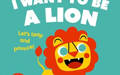 Move and Play: I Want to Be a Lion